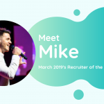 Meet Mike - TalentVine March 2019's Recruiter of the Month