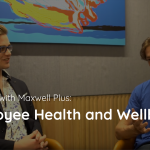 TalentVine Interview with Maxwell Plus - Employee Health and Wellbeing