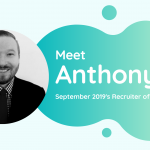 Meet Anthony: TalentVine September 2019's Recruiter of the Month