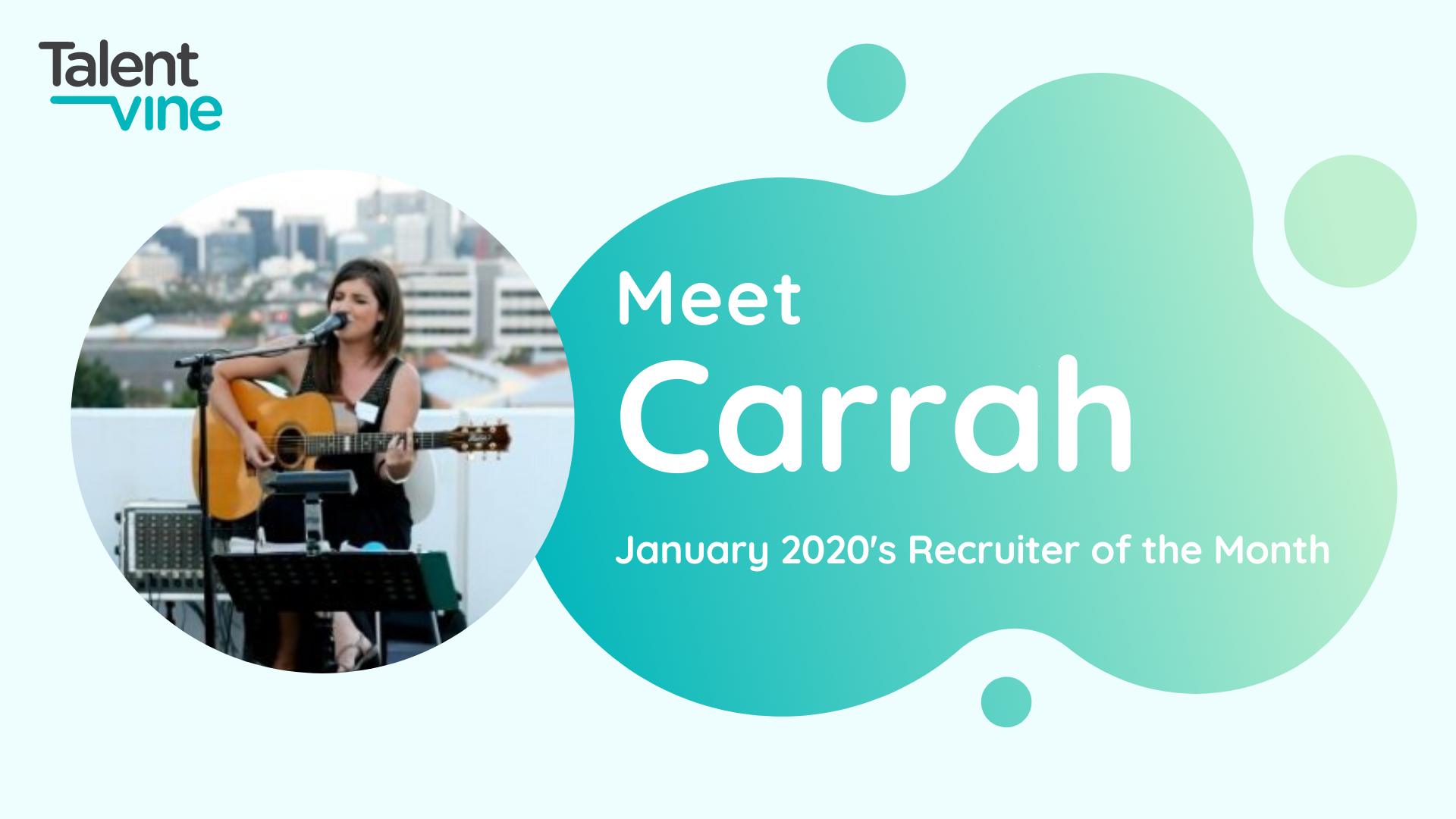 Meet Carrah: TalentVine January 2020's Recruiter of the Month