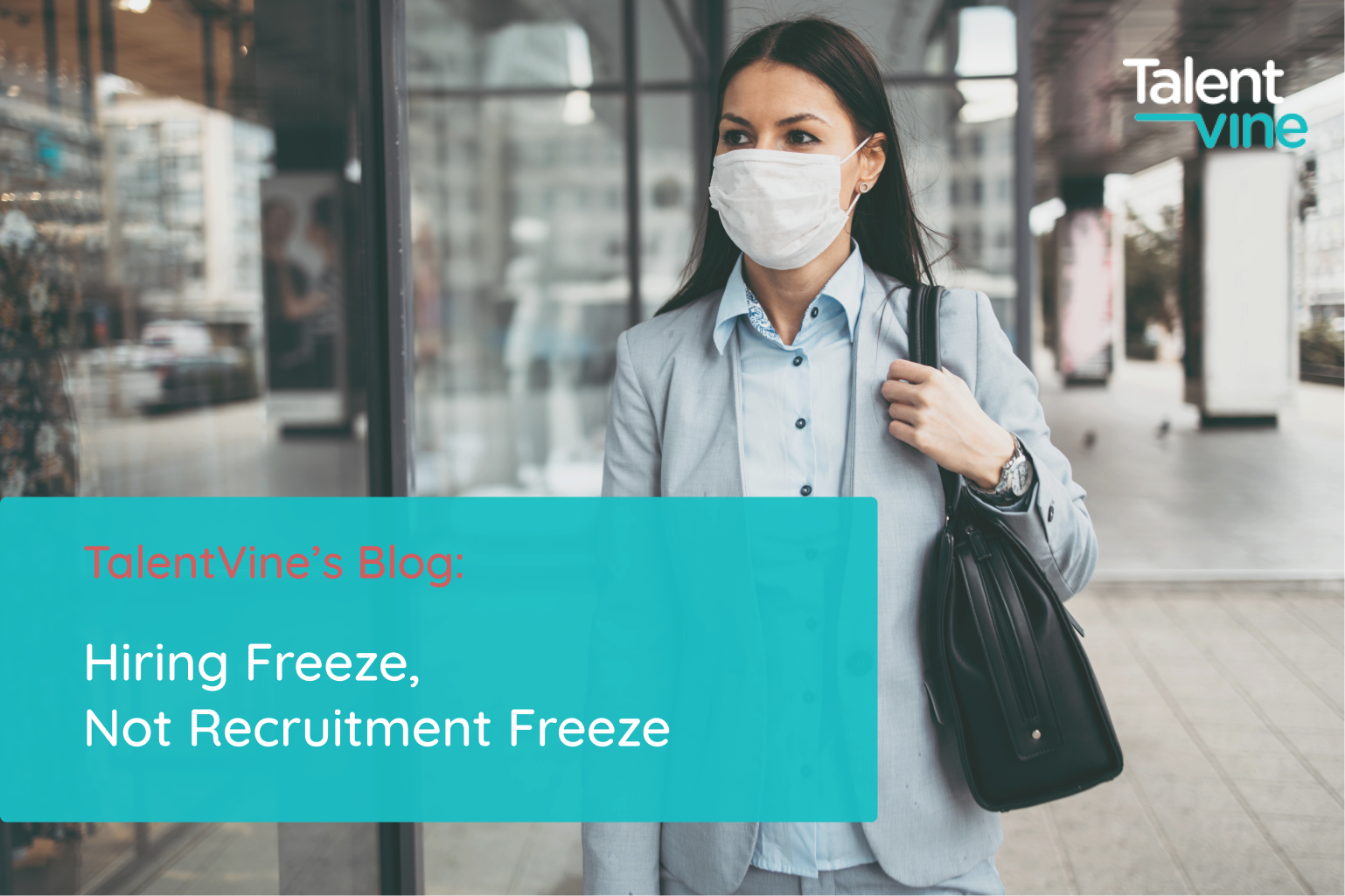 Hiring Freeze, Not Recruitment Freeze TalentVine