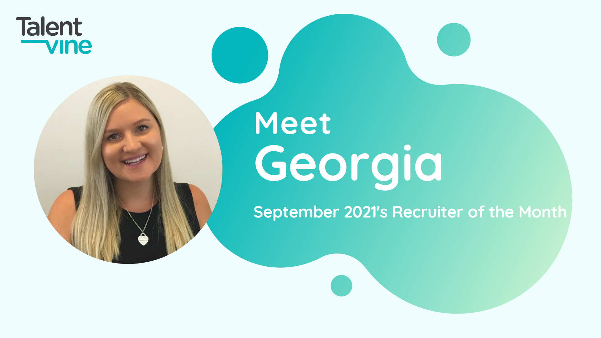 Meet Georgia - Recruiter of the Month