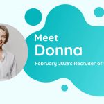 Recruiter of the Month, February 2023 - Donna Bliss