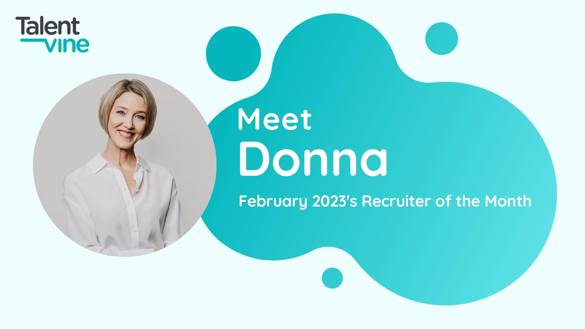 Recruiter of the Month, February 2023 - Donna Bliss