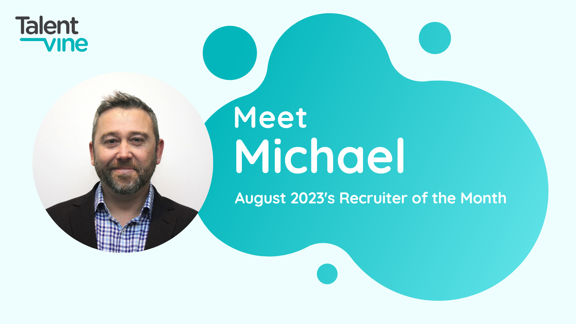 TalentVine's Recruiter of the Month August 2023 - Michael Surawski from MS&Co