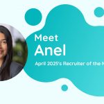 April 2025 TalentVine Recruiter of the Month