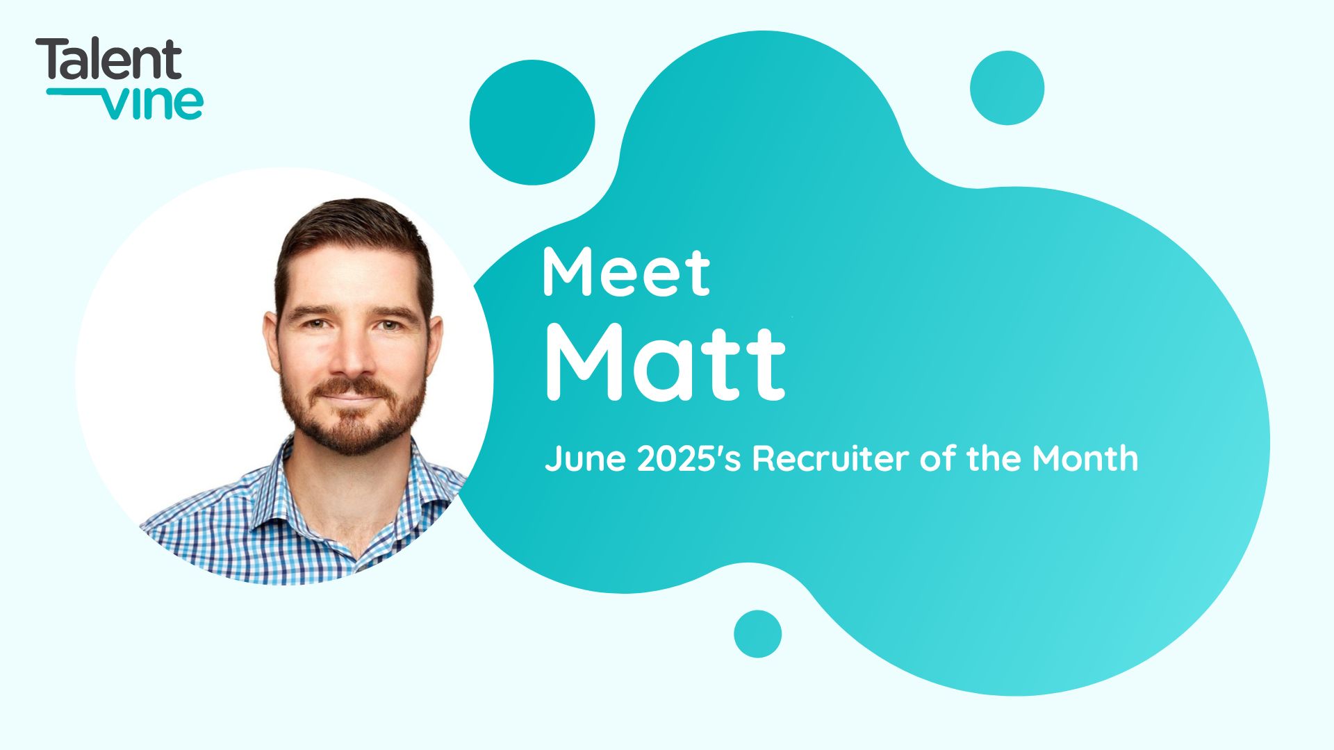 June 2025 TalentVine Recruiter of the Month