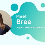 August 2025 TalentVine Recruiter of the Month