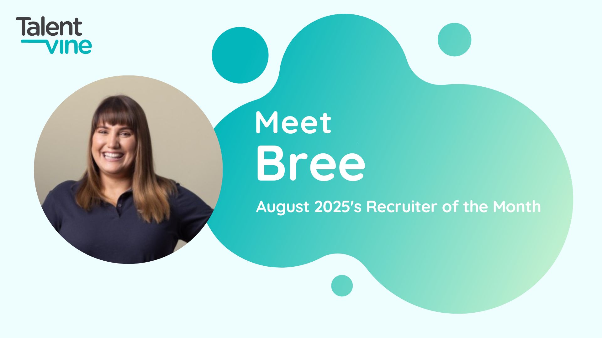 August 2025 TalentVine Recruiter of the Month